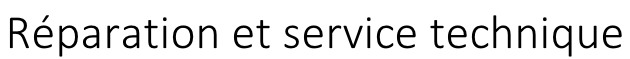 Réparation et service technique